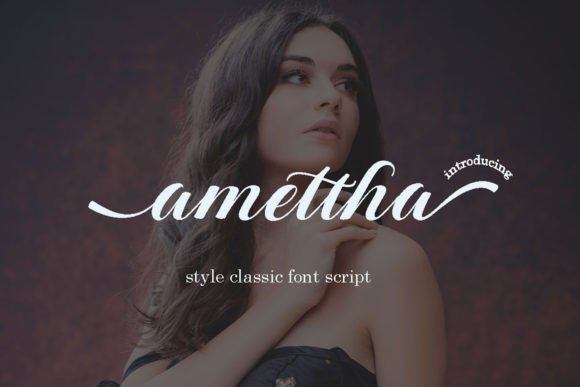 Amettha Font Review: A Modern Script for Elegant Branding