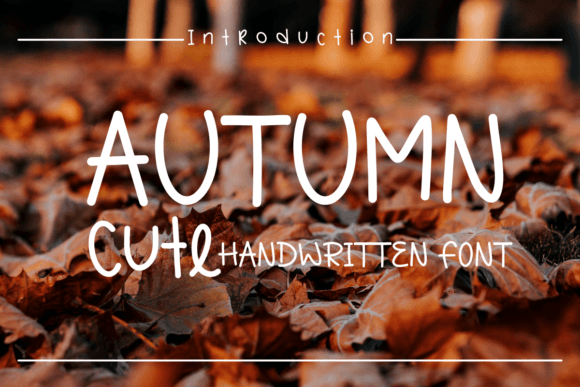 Autumn Cute Typeface Review: A Handwritten Font for Makers