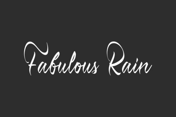 Fabulous Rain: The Script Typeface for Scroll-Stopping Campaigns