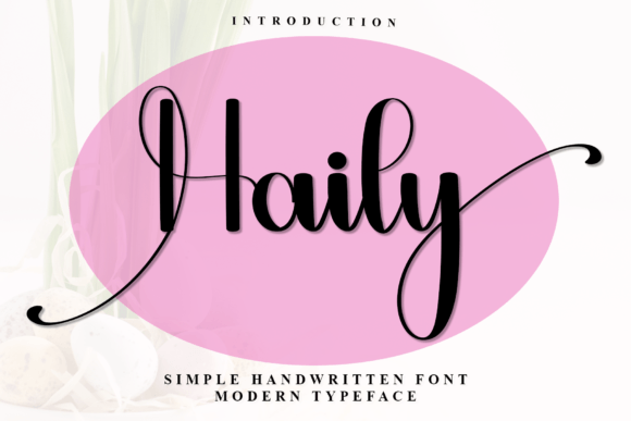 Haily: A Handwritten Typeface That Brings Warmth to Brand Identity