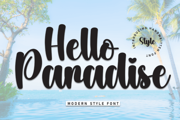 Hello Paradise: A Modern Handwritten Typeface for Digital Design