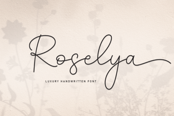 Roselya: The Elegant Script Font for Handmade Branding