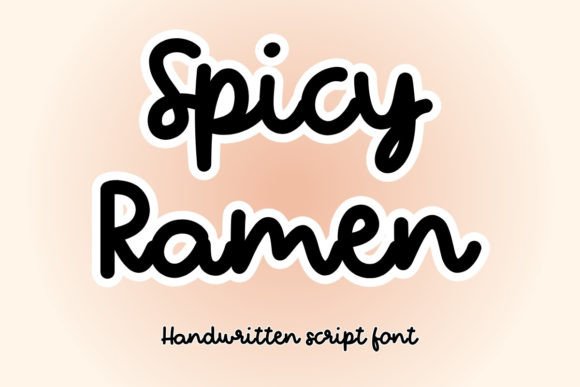 Spicy Ramen: The Handwritten Font That Stops the Scroll