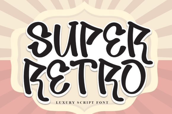Super Retro: The Handwritten Typeface That Transforms Small Business Branding